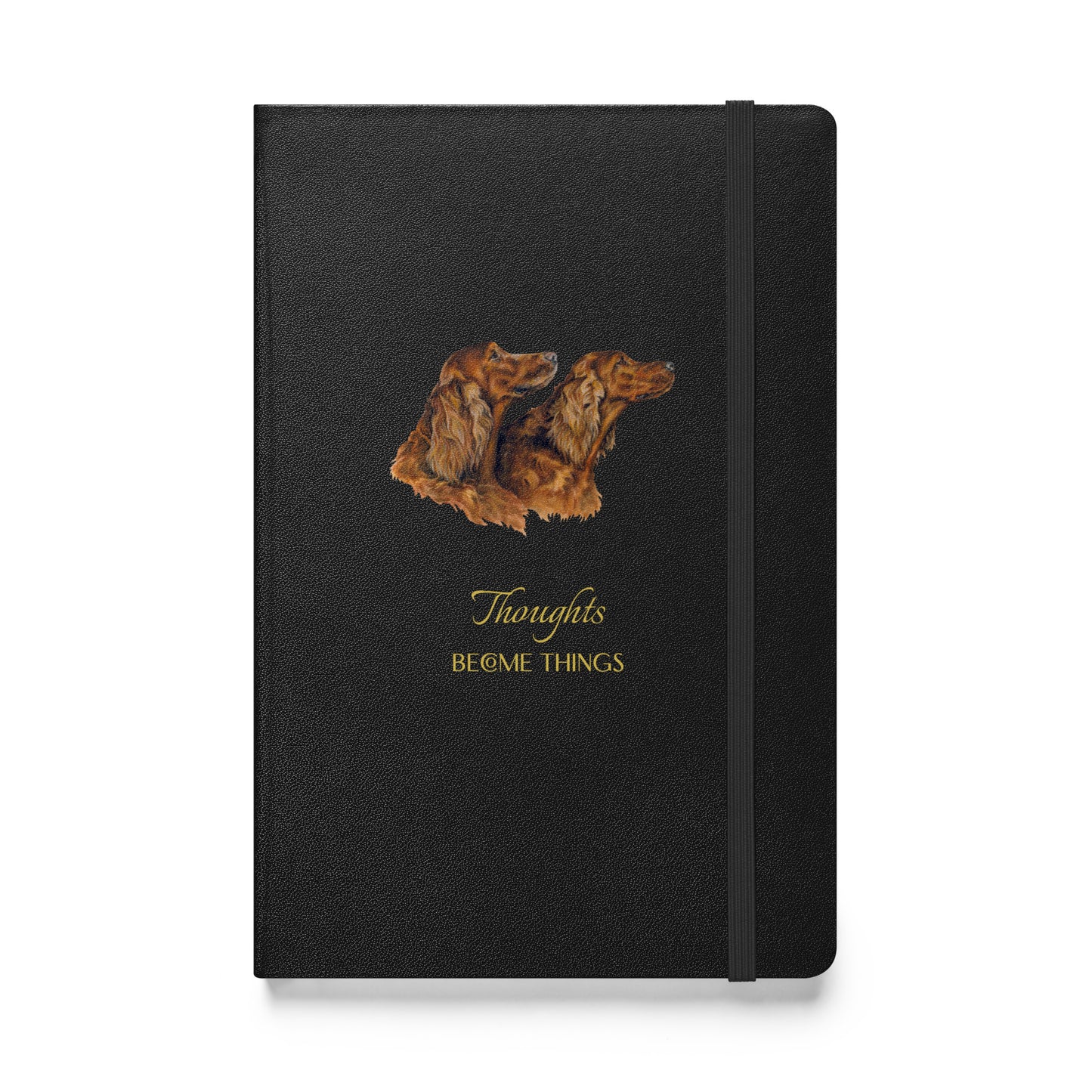 "Missy & Charm the Irish Setters- Thoughts" Hardcover bound notebook