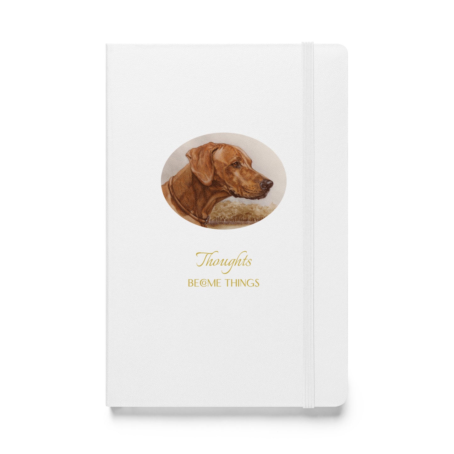"Loy the Rhodesian Ridgeback - Thoughts" Hardcover bound notebook